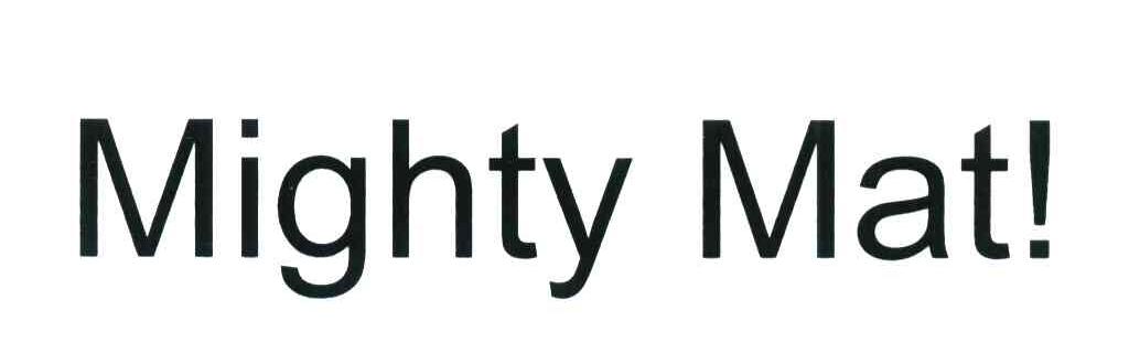 MIGHTY MAT!