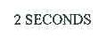 SECONDS;2