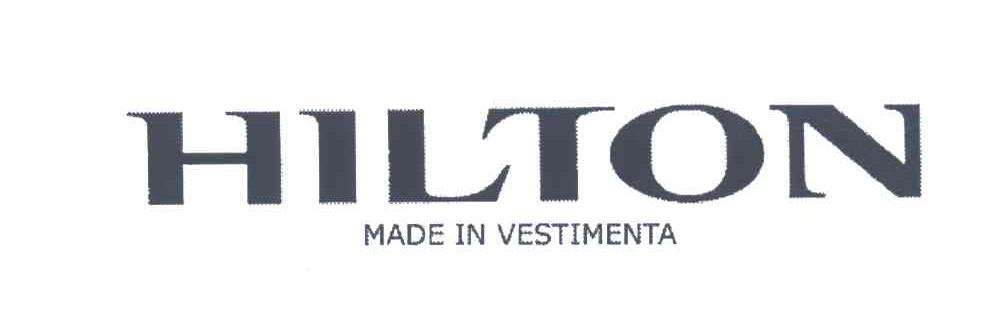HILTON;MADE IN VESTIMENTA