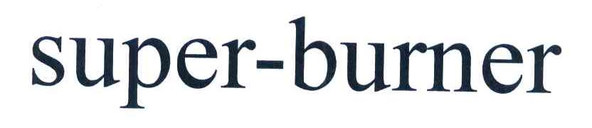 SUPER-BURNER