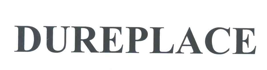 DUREPLACE