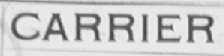 CARRIER
