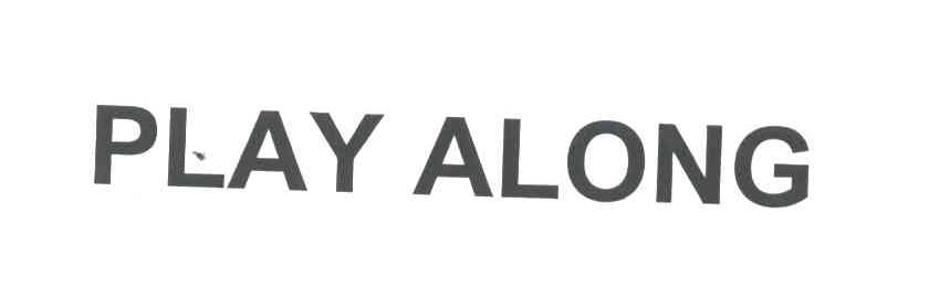 PLAY ALONG