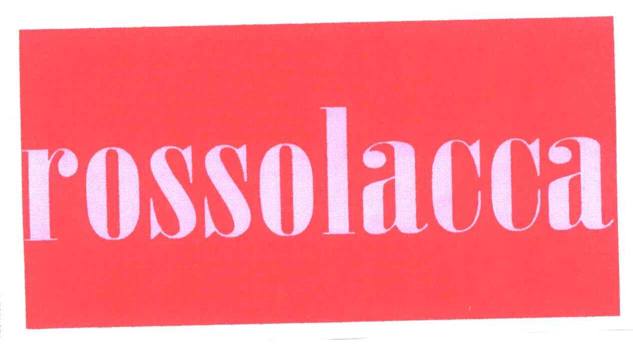ROSSOLACCA