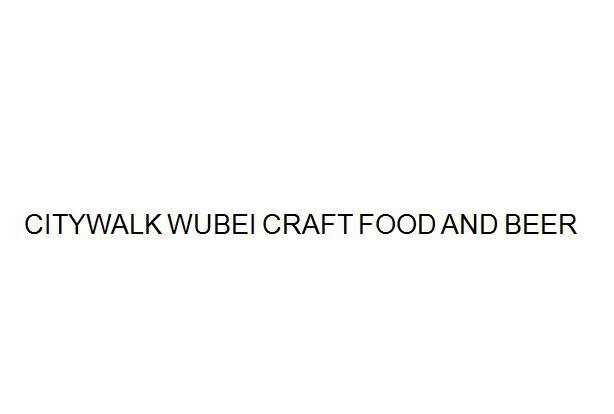CITYWALK WUBEI CRAFT FOOD AND BEER
