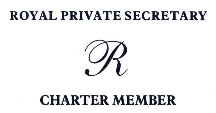 ROYAL PRIVATE SECRETARY;CHARTER MEMBER;R