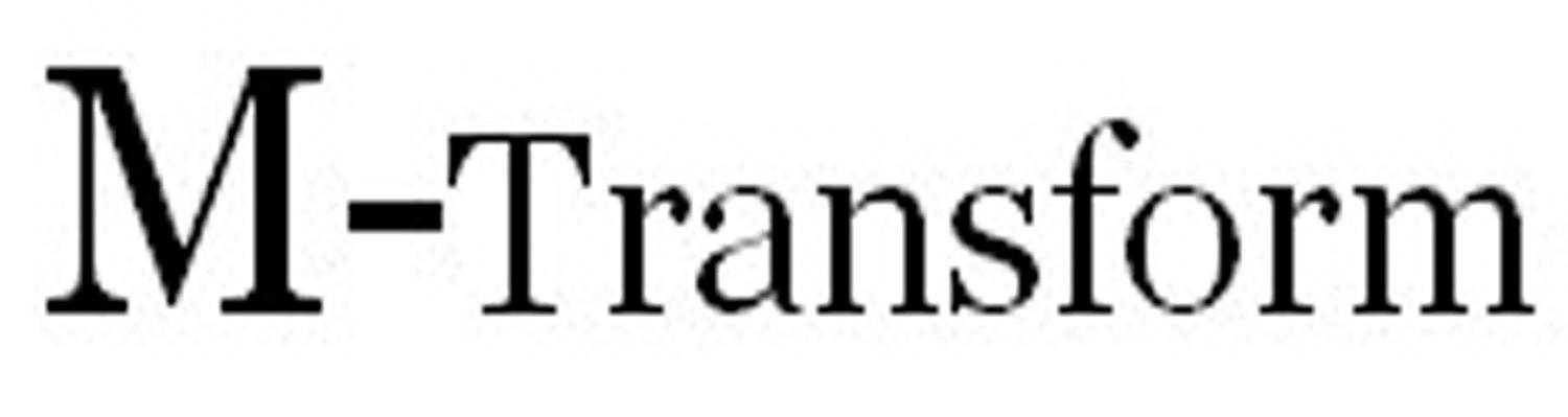 M-TRANSFORM