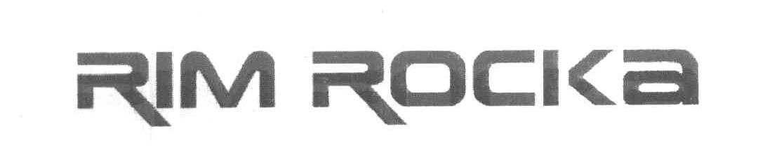 RIM ROCKA