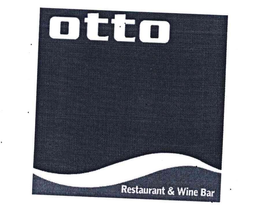 OTTO;RESTAURANT&WINE BAR