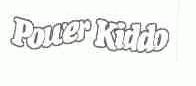 POWER KIDDO