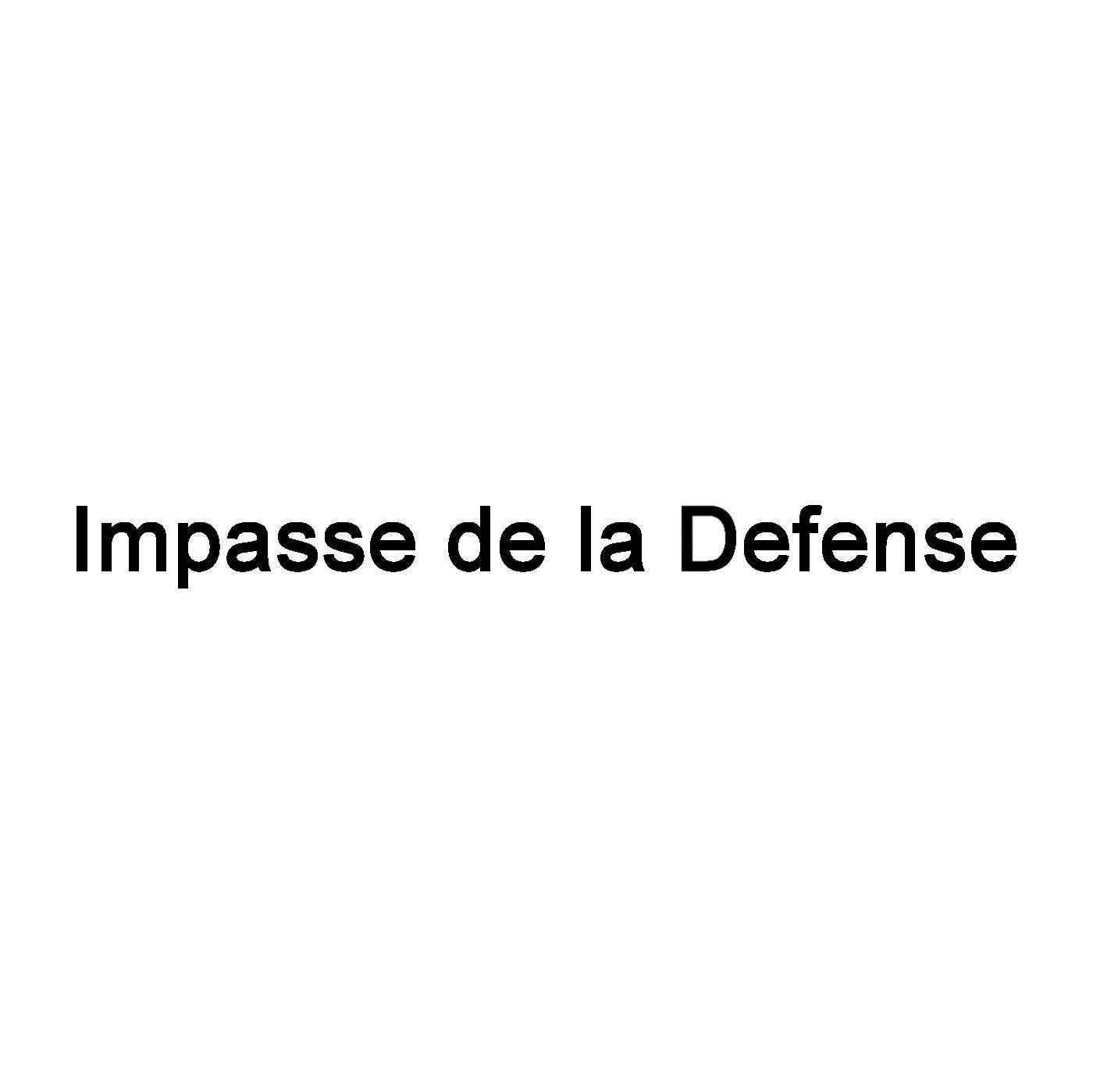 IMPASSE DE LA DEFENSE