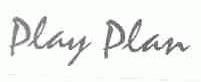 PLAY PLAN