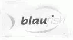 BLAUFISH