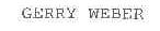 GERRY WEBER