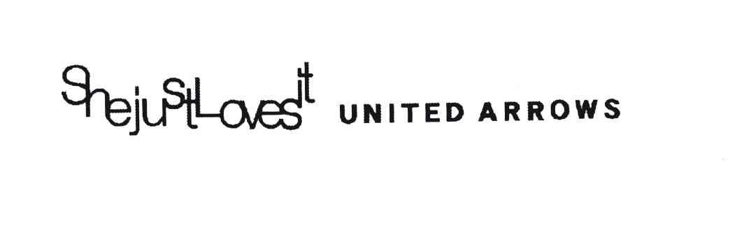 SHEJUSTLOVESIT；UNITED ARROWS