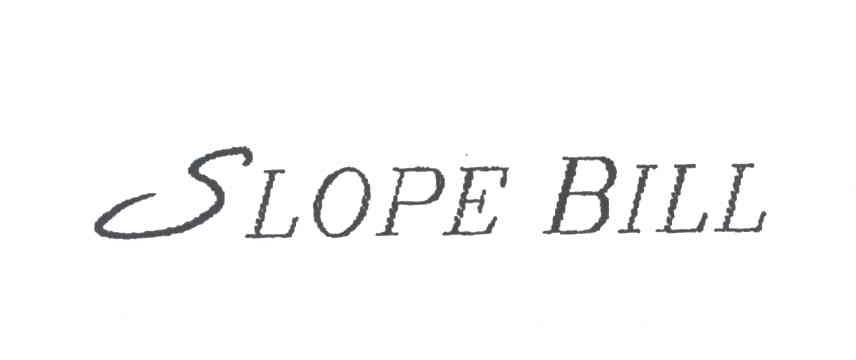 SLOPE BILL
