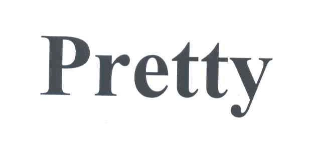 PRETTY
