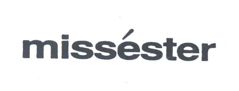 MISSESTER