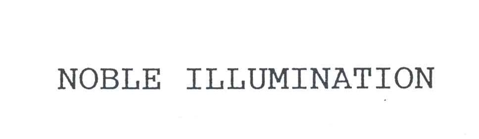 NOBLE ILLUMINATION