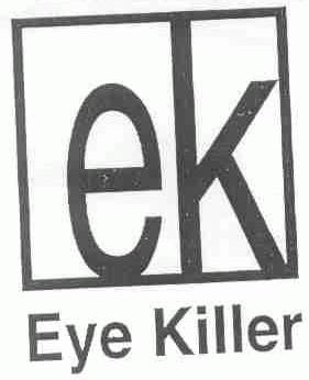EYE KILLER
