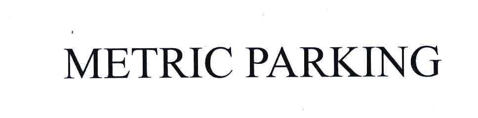 METRIC PARKING