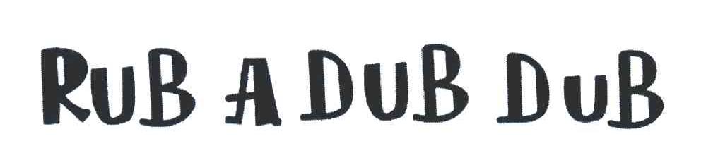 RUB A DUB DUB