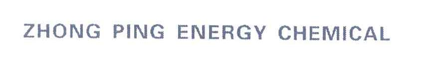 ZHONG PING ENERGY CHEMICAL