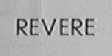 REVERE