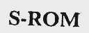 S-ROM