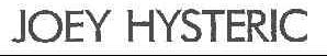 JOEY HYSTERIC