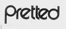 PRETTED