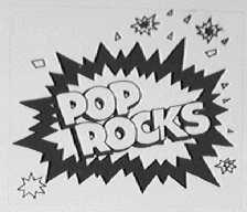 POP ROCKS