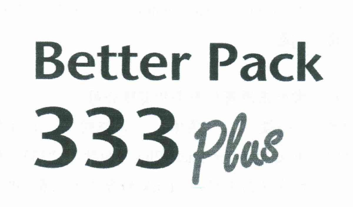 BETTER PACK 333 PLUS
