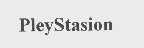 PLEYSTASION