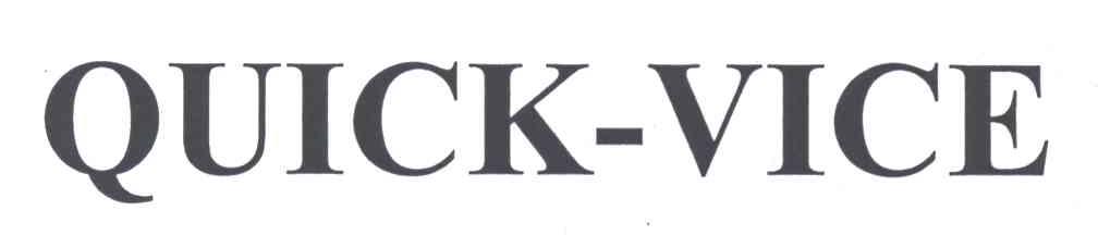 QUICK－VICE