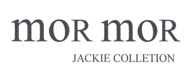 MOR MOR JACKIE COLLETION