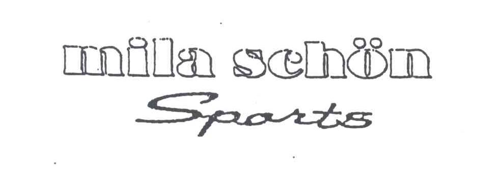 MILA SCHON SPORTS
