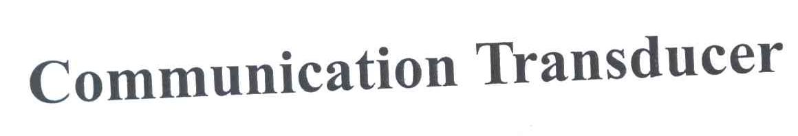 COMMUNICATION TRANSDUCER