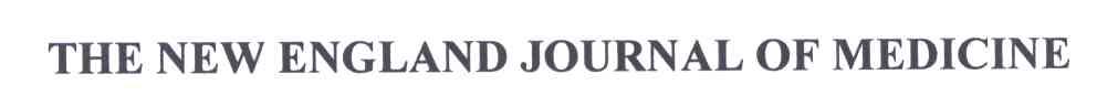 THE NEW ENGLAND JOURNAL OF MEDICINE