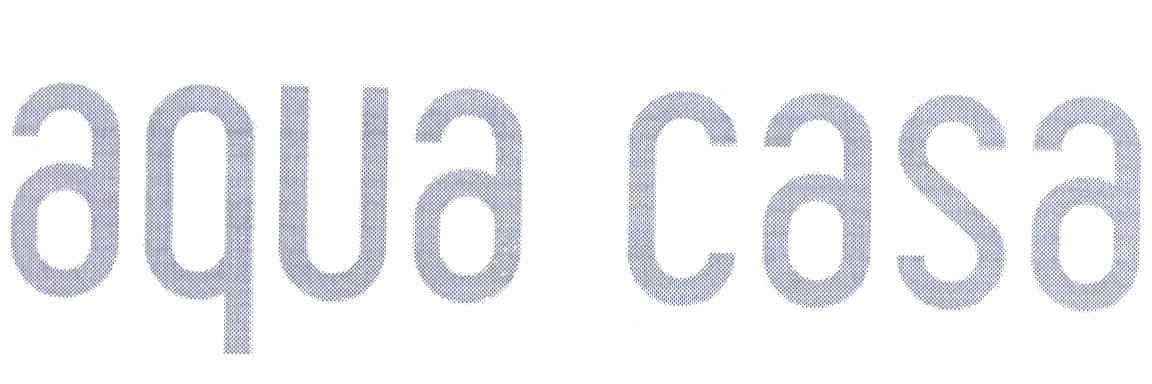 AQUA CASA