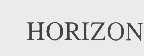 HORIZON