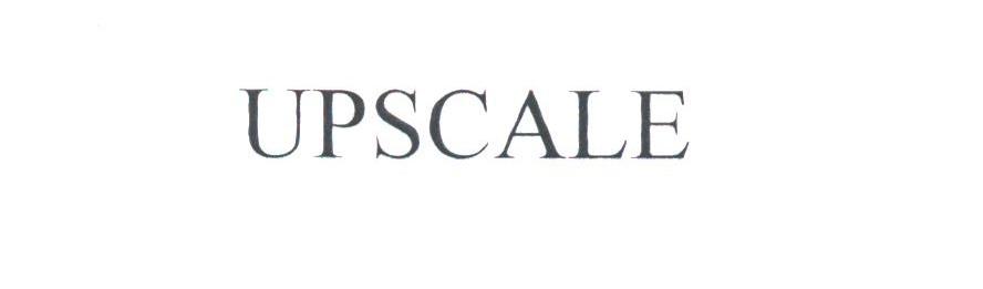 UPSCALE