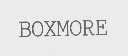 BOXMORE