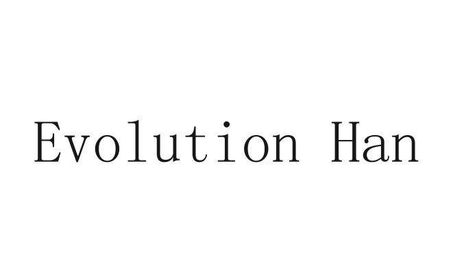 EVOLUTION HAN