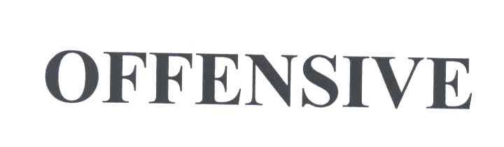 OFFENSIVE