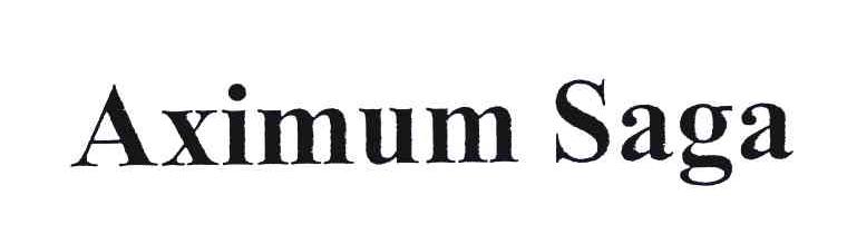 AXIMUM SAGA