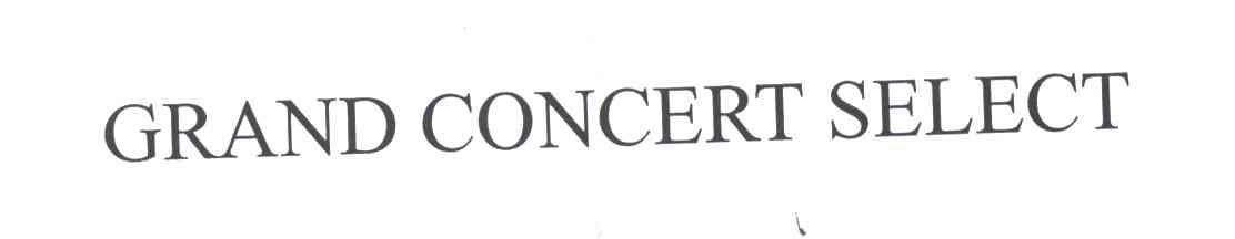 GRAND CONCERT SELECT