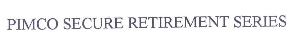 PIMCO SECURE RETIREMENT SERIES