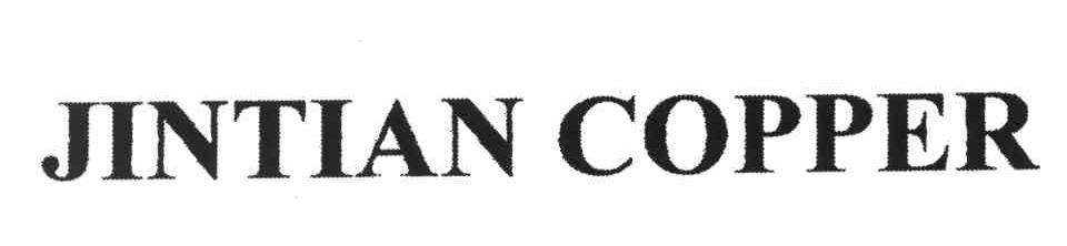 JINTIAN COPPER