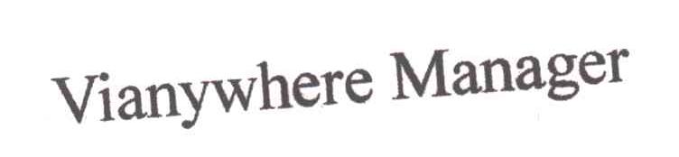 VIANYWHERE MANAGER